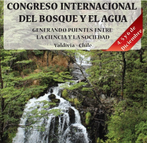 Congreso Internacional del Bosque y el Agua: Generando puentes entre la ciencia y la sociedad