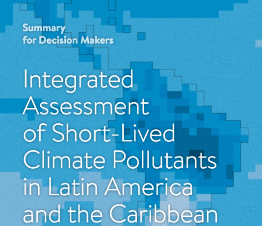 Integrated assessment of short-lived climate pollutants in Latin America and the Caribbean