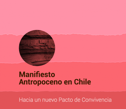 Manifiesto Antropoceno en Chile | Estudios críticos del Antropoceno