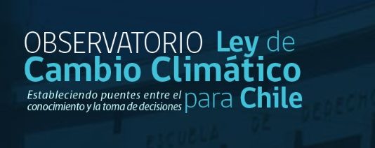 Lanzan observatorio para hacer seguimiento a la nueva ley de cambio climático en Chile (El Dínamo)