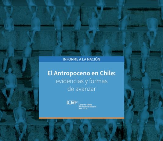 14 de junio | Lanzamiento en Valdivia Informe «Antropoceno en Chile: Evidencias y formas de avanzar»