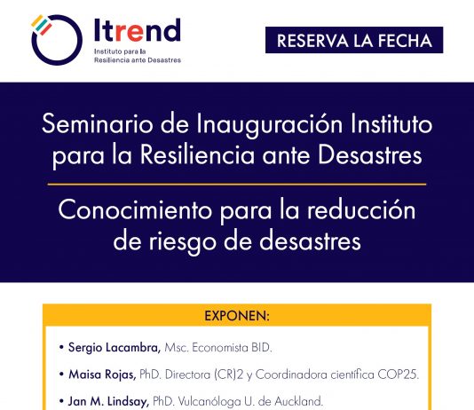 13 de agosto 2019 | Seminario «Inauguración Instituto para la Resiliencia ante Desastres»