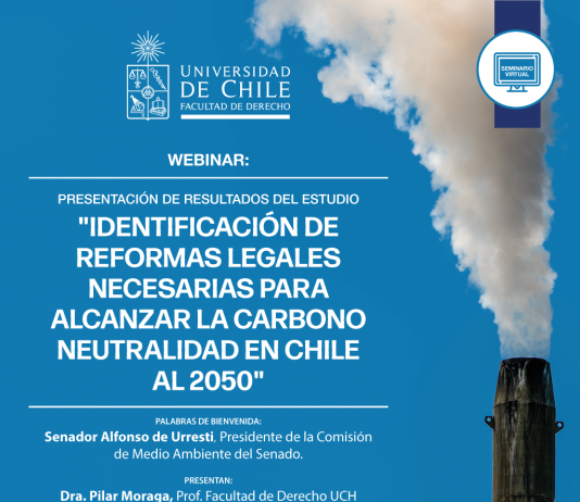 6 de abril | ACTUALIZADO Webinar «Identificación de reformas legales para alcanzar la meta de carbono neutralidad en Chile al 2050»