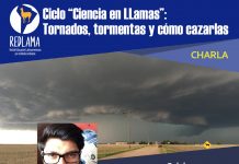 09 de julio | Ciclo Ciencia en Llamas: “Tornados, tormentas y cómo cazarlas”