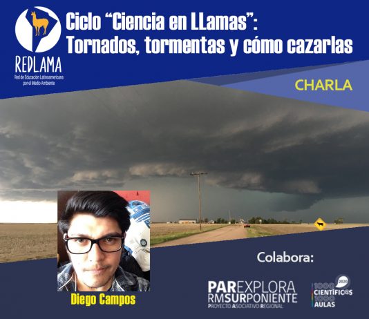 09 de julio | Ciclo Ciencia en Llamas: “Tornados, tormentas y cómo cazarlas”