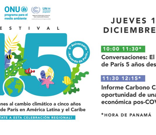 10 de diciembre | Festival 1.5: Soluciones al cambio climático a cinco años del Acuerdo de París
