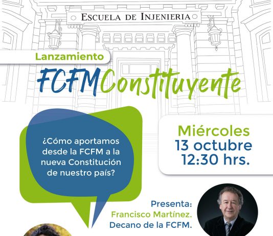 13 de octubre | Lanzamiento FCFM Constituyente ¿Cómo aportamos desde la FCFM a la nueva Constitución de nuestro país?