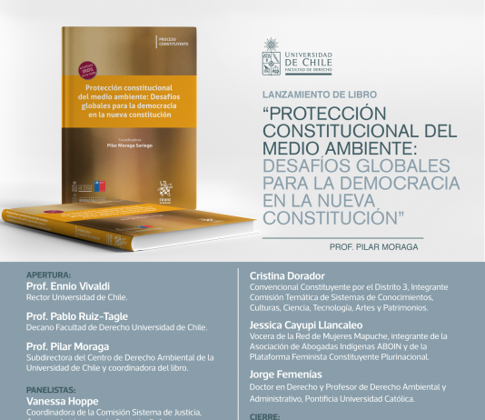 4 de abril | Lanzamiento libro “Protección constitucional del medio ambiente: Desafíos globales para la democracia en la nueva constitución”
